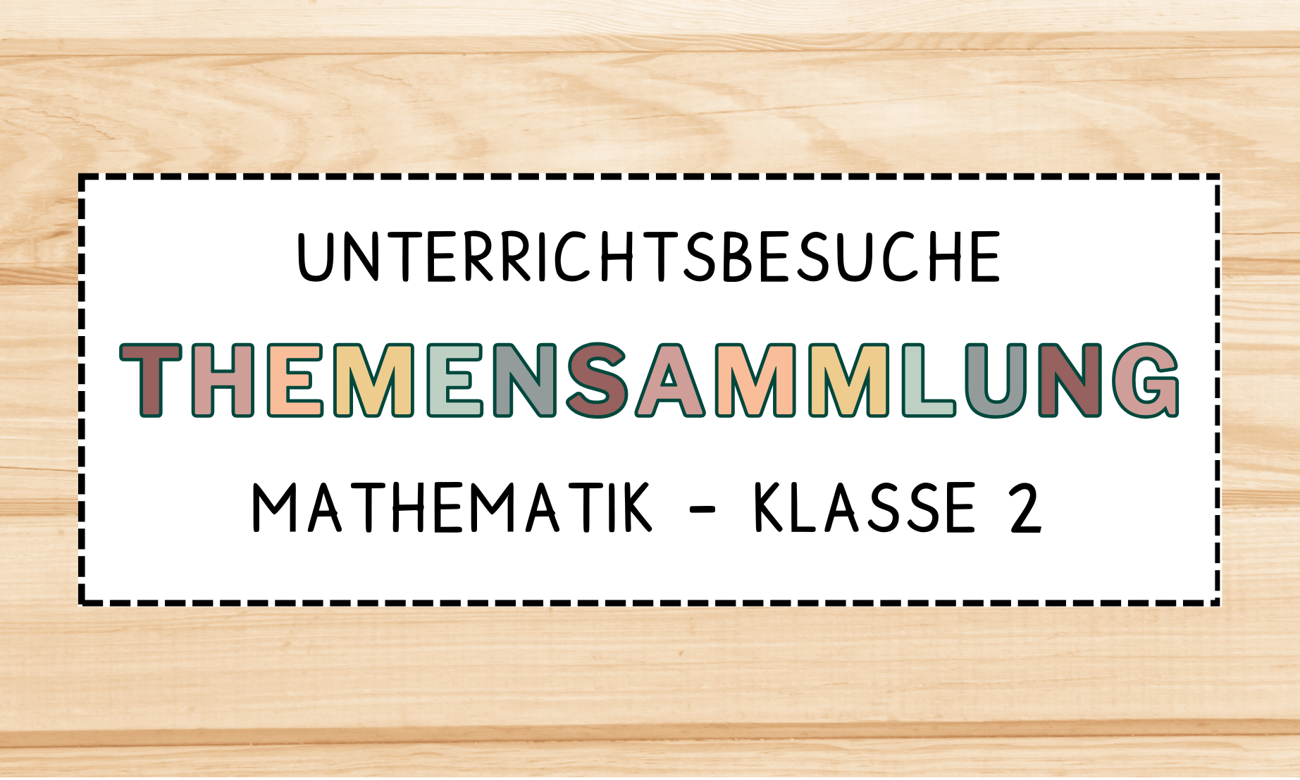 Themensammlung Unterrichtsbesuche Mathematik Klasse 2