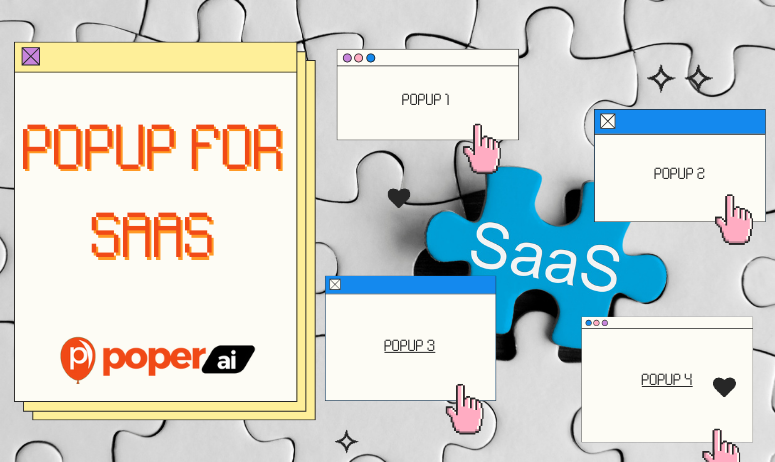 Effective Strategies for Using Popups for SaaS