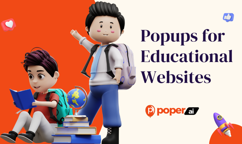 Effective Popups for Educational Websites: Boost Engagement and Enhance Learning