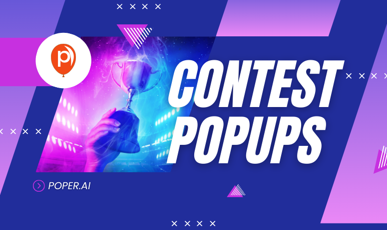 Popups for Contest Entries: Engaging and Converting Your Audience