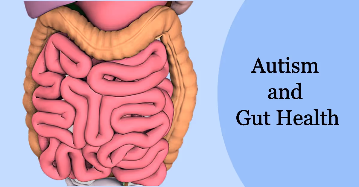 Autism and Gut Health